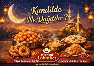 Kandilde Ne Dağıtılır?