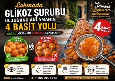 Lokmada glikoz şurubu nasıl anlaşılır