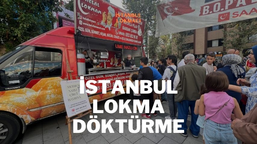 İstanbul Kapı Önü Lokma Dökümü ve Dağıtımı