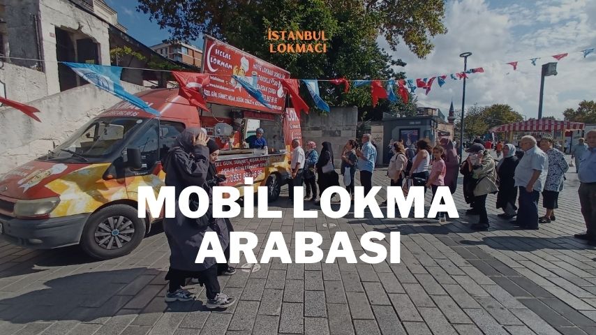 İstanbul Seyyar Lokmacı ve Mobil Araç Kiralama